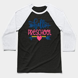 Hello Preschool Teacher Kids Back To School Baseball T-Shirt